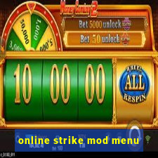 online strike mod menu